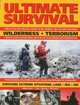 Ultimate Survival: Wilderness, Terrorism, Surviving Extreme Situations: Land, Sea and Air, Akkermans, Mattos and Morrison Cook 