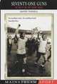 Seventy-One Guns: The Year of the First Arsenal Double, David Tossell 