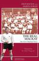 The Real Mackay: The Dave Mackay Story, Dave Mackay, Martin Knight 