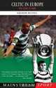 Celtic in Europe: Four Decades of Drama, Graham McColl 