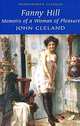Fanny Hill: Memoirs of a Woman of Pleasure, John Cleland 