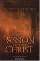 What You Need To Know About The Passion Of The Christ, Ian Brown 