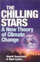 The Chilling Stars: A New Theory of Climate Change, Henrik Svensmark 