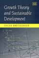 Growth Theory and Sustainable Development, Lucas Bretschger 
