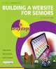 Building a Website for Seniors in Easy Steps, Nick Vandome 