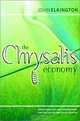 The Chrysalis Economy: How Citizen CEOs and Corporations Can Fuse Values and Value Creation, John Elkington, John Elkington 