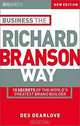 Big Shots: Business the Richard Branson Way, Des Dearlove 