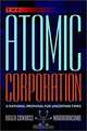 The Atomic Corporation: A Rational Proposal for Uncertain Times, Roger Camrass, Martin Farncombe 