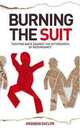 Burning the Suit: Fighting back against the AFTERSHOCK of redundancy, Andrew Taylor 