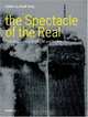 The Spectacle Of The Real: From Hollywood To 