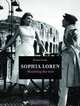 Sophia Loren: Moulding the Star, Pauline Small 