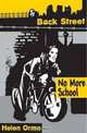 No More School (Backstreet), Helen Orme 