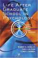 Life After Psychology Graduate School, 