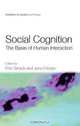Social Cognition: The Basis of Human Interaction (Frontiers of Social Psychology), 