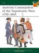Austrian Commanders of the Napoleonic Wars 1792-1815 (Elite), David Hollins 