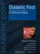 Diabetic Foot: A Clinical Atlas, Sharad Pendsey 
