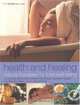Health and Healing : Natural Therapies for Total Well-being, Mark Evans 