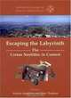 Escaping the Labyrinth: The Cretan Neolithic in Context (Sheffield Studies in Aegean Archaeology) (Sheffield Studies in Aegean Archaeology), 