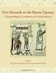 New Research on the Bayeux Tapestry: The Proceedings of a Conference at the British Museum, 