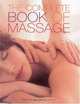 The Complete Book Of The Massage, Mary Atkinson 
