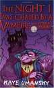 The Night I Was Chased by a Vampire and Other Stories, Kaye Umansky 