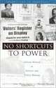 No Shortcuts to Power: African Women in Politics and Policy Making, 
