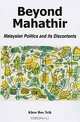 Beyond Mahathir: Malaysian Politics and Its Discontents, Khoo Boo Teik 