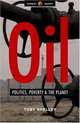 Oil: Politics, Poverty And The Planet (Global Issues Series), Toby Shelley 