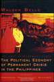 The Anti-Development State: The Political Economy of Permanent Crisis in the Philippines, Walden Bello, Mary Lou Malig, Marissa de Guzman, Herbert Docena 