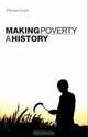 Making Poverty: A History, Thomas Lines 