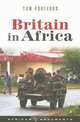 Britain in Africa (African Arguments), Tom Porteous 