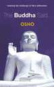 The Buddha Said...: Meeting the Challenge of Life