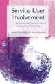 Service User Involvement: Reaching the Hard to Reach in Supported Housing, Helen Brafield, Terry Eckersley 