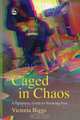 Caged In Chaos: A Dyspraxic Guide To Breaking Free, Victoria Biggs 