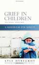Grief in Children: A Handbook for Adults, Atle Dyregrov 