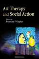Art Therapy And Social Action, 