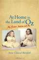 At Home in the Land of Oz: Autism, My Sister, and Me, Anne Clinard Barnhill 