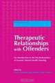 Therapeutic Relationships with Offenders: An Introduction to the Psychodynamics of Forensic Mental Health Nursing (Forensic Focus), 
