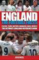 England: The Football Facts: Players, Teams, Matches, Goals, Results: The Ultimate England Reference Book, Dean Hayes 