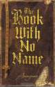 The Book with No Name, 