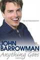 Anything Goes, John Barrowman, Carole E. Barrowman 