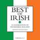 Best of Irish: A Celebration of Incredible Ireland, Hannah Mulholland 
