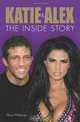 Katie & Alex: The Inside Story, Alison Maloney 