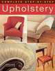 Complete Step-by-Step Upholstery, David Sowle, Ruth Dye 