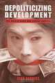 Depoliticizing Development: The World Bank and Social Capital, John Harriss 