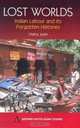 Lost Worlds: Indian Labour And It