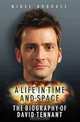A Life in Time and Space: The Biography of David Tennant, Nigel Goodall 