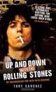 Up and Down with the Rolling Stones: My Rollercoaster Ride with Keith Richards, Tony Sanchez 