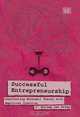 Successful Entrepreneurship: Confronting Economic Theory With Empirical Practice, Mirjam Van Praag 