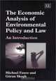 The Economic Analysis of Environmental Policy and Law: An Introduction, Michael Faure 